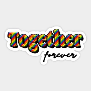 Together forever (color) Sticker